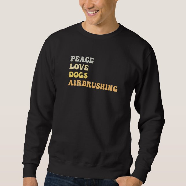 Sweatshirt Peace Love Chiens Airbrushing Retro (Devant)