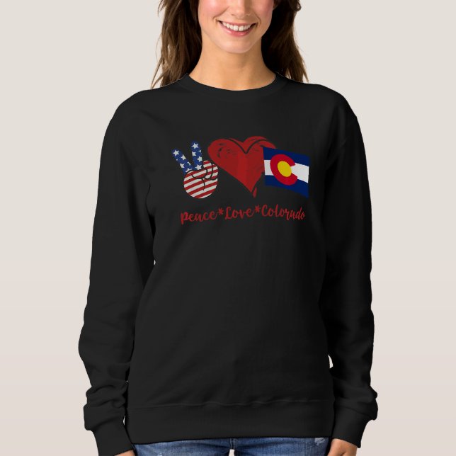 Sweatshirt Peace Love Colorado (Devant)