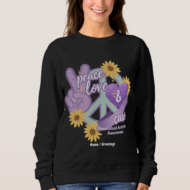 Sweatshirt Peace Love Cure Rhumatoïde Arthritis Awareness (Devant)