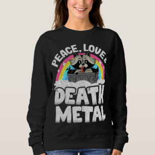 Sweatshirt Peace Love & Death Metal Raccoon Kids Band Metal R
