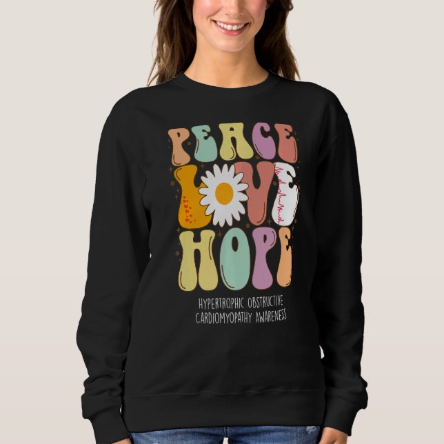 Sweatshirt Peace Love Hope Hypertrophique Obstructive Cardiom (Devant)