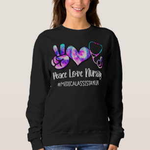 Sweatshirt Peace Love Infirmière Médicale Assistant Vie Infir