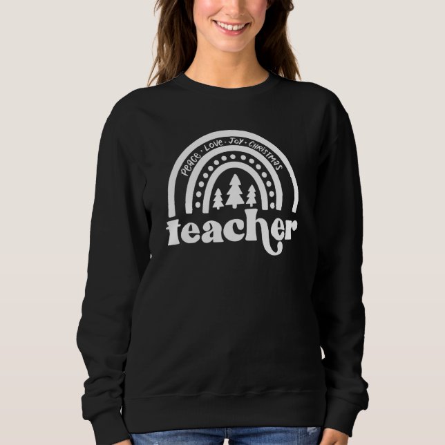Sweatshirt Peace Love Joy Christmas Teacher Cute Christmas Ra (Devant)