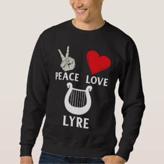 Sweatshirt Peace Love Lyre French Horn Lyre Instrument Lyre P