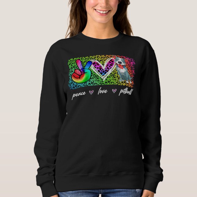 Sweatshirt Peace Love Pitbull Funny Dog Lover (Devant)