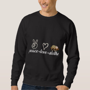 Sweatshirt Peace Love Sloth