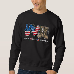 Sweatshirt Peace Love Souvenez-vous des bottes de combat Usa 