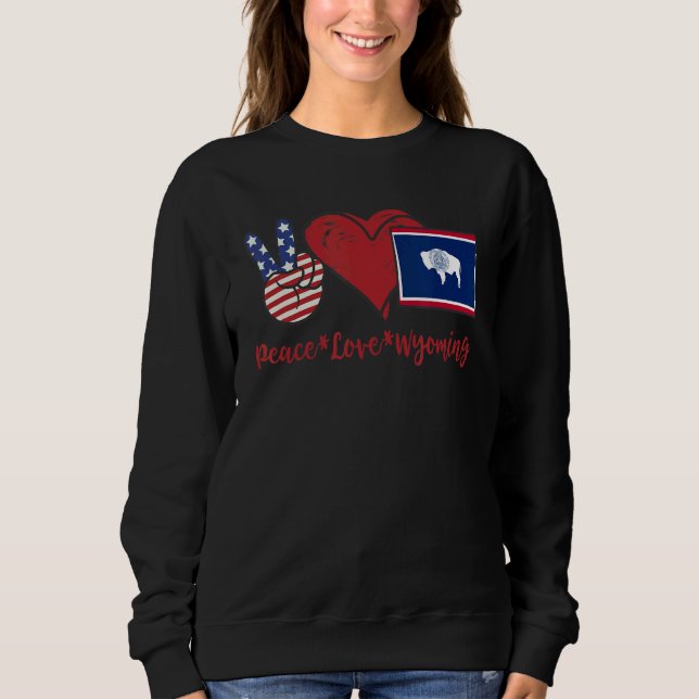 Sweatshirt Peace Love Wyoming (Devant)