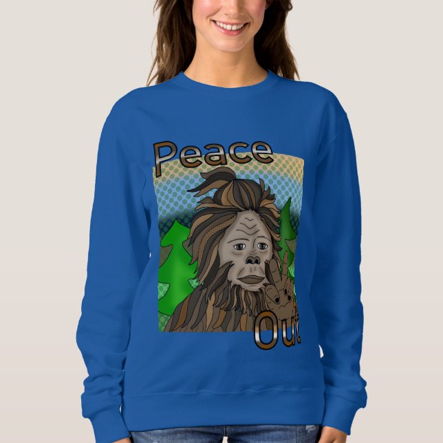 Sweatshirt Peace Out Bigfoot Sasquatch (Devant)