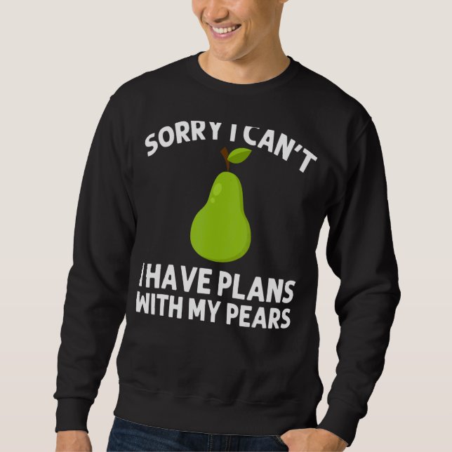Sweatshirt Pear Designs For Men Women Gardening Vegan Plante  (Devant)