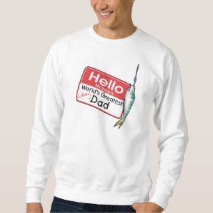 Sweatshirt Pêche, Bonjour mon nom est