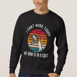 Sweatshirt Pêcheur Je ne peux pas travailler aujourd'hui Mon
