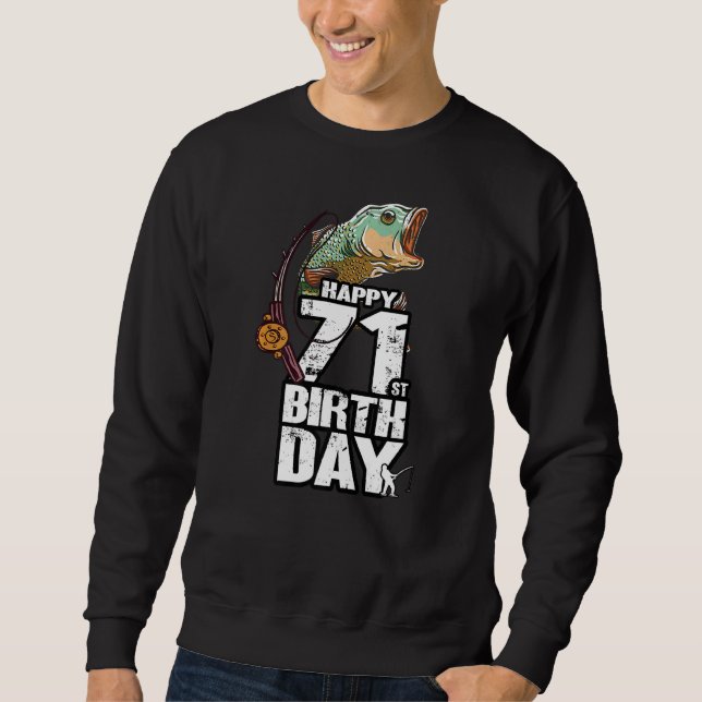 Sweatshirt Pêcheur pêcheur âgé de 71 ans 71e Anniversaire (Devant)