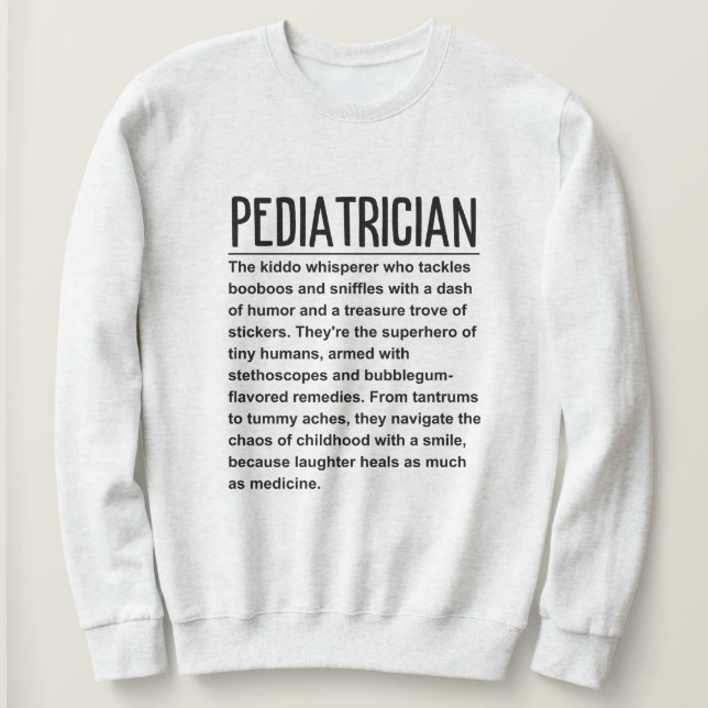 Sweatshirt Pédiatre (Design devant)