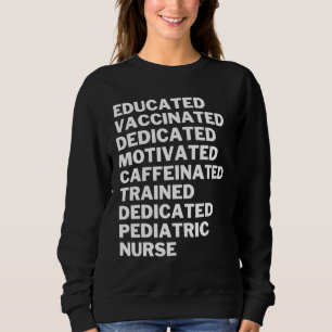 Sweatshirt Pediatri dédié à la caféine vaccinée éduquée