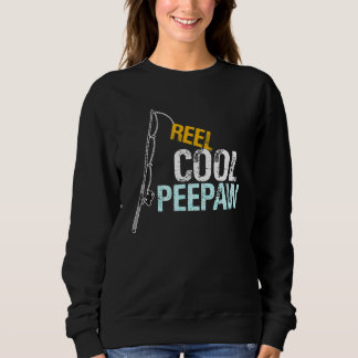 Sweatshirt Peepaw From Granddaughter Grandson Reel Cool Peep