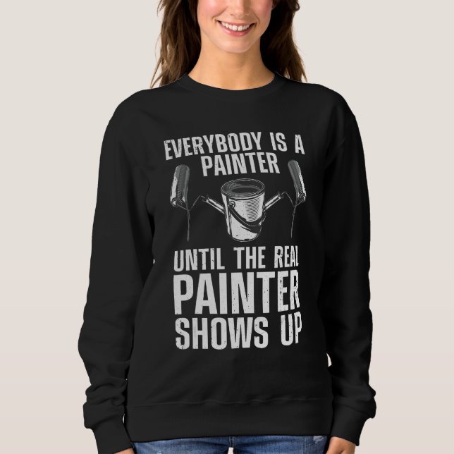 Sweatshirt Peintre Drôle Pour Hommes Femmes Peinture Construc (Devant)