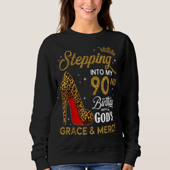 Sweatshirt Pénétrer dans mon 90e anniversaire avec la grâce d (Devant)