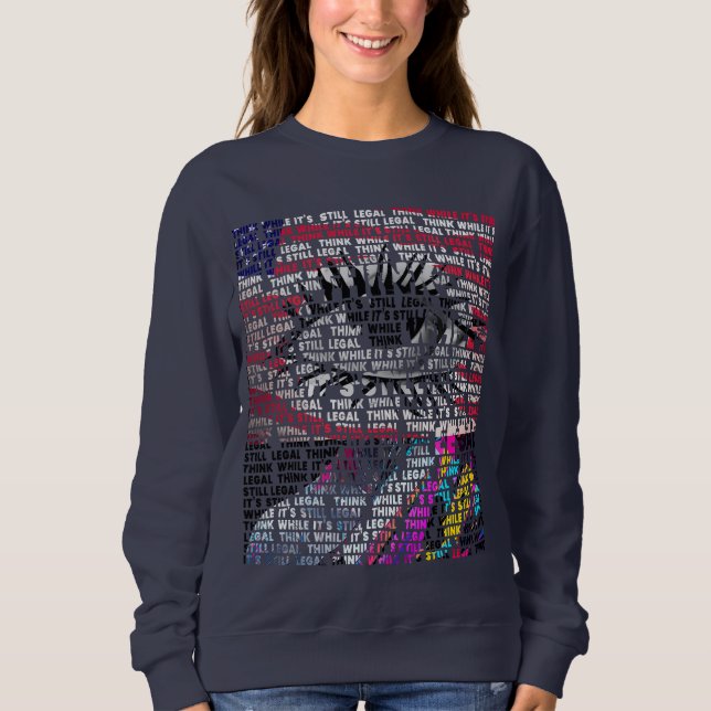 Sweatshirt Pense Que Si C'Est Toujours Légal (Devant)