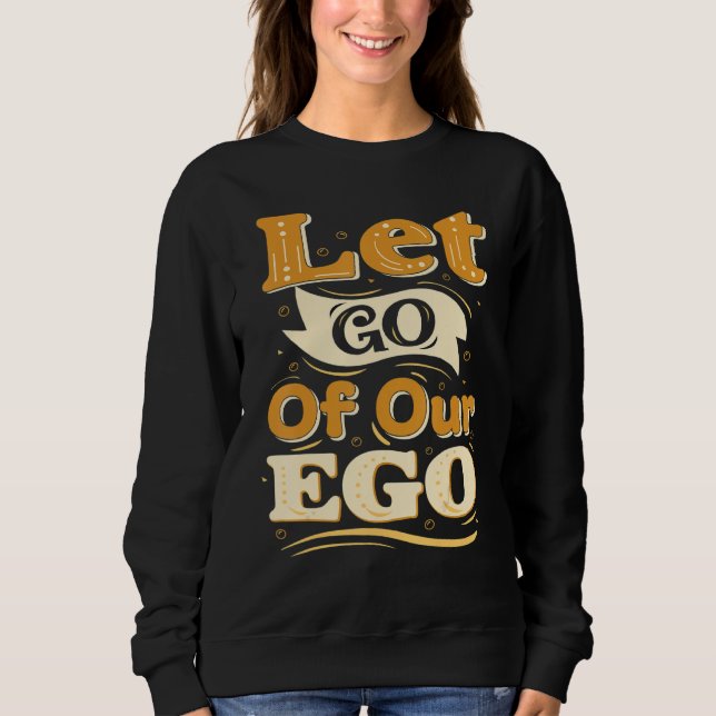 Sweatshirt Pensée Inspirationnelle Positive Laissez-Passer De (Devant)