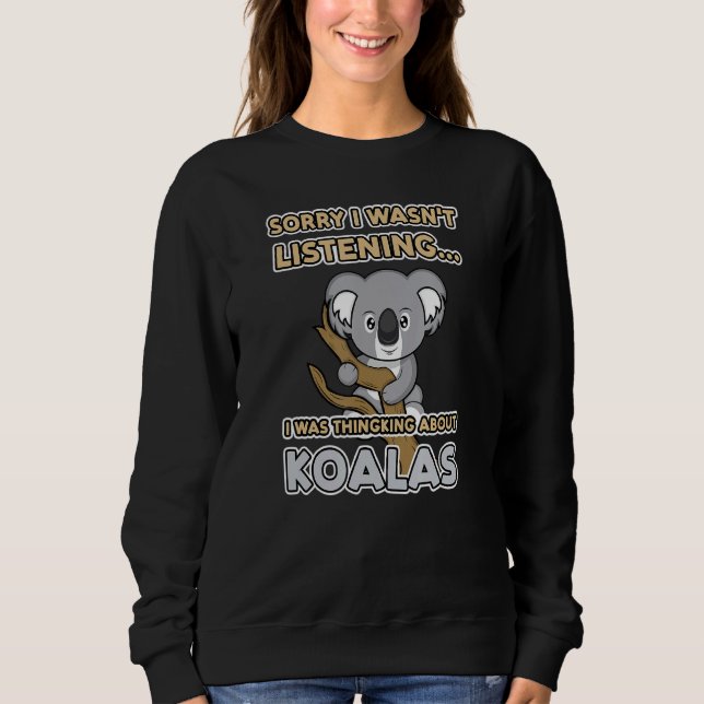 Sweatshirt Penser À Koalas Ironique Dire Koala Bear (Devant)