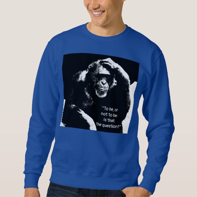 Sweatshirt Penser Monkey Pop Art Shakespeare Citation Hommes (Devant)