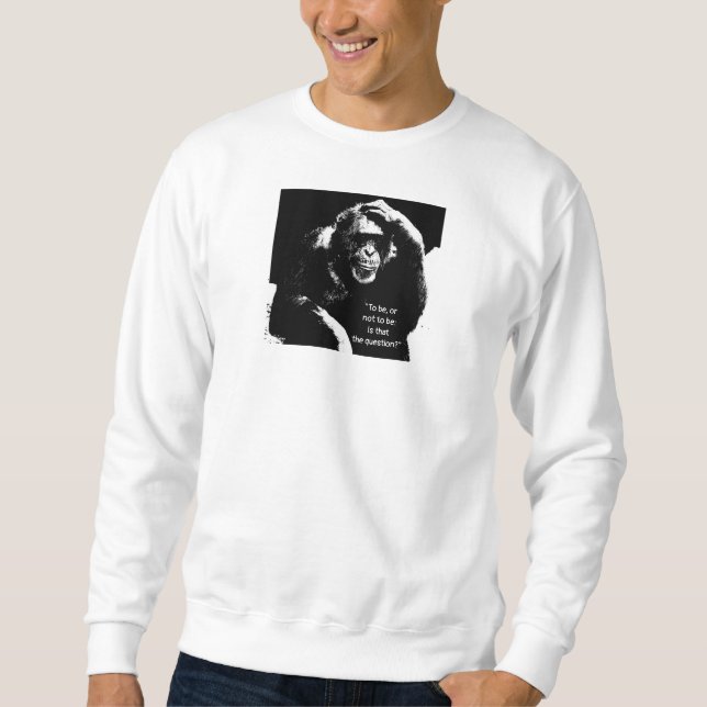 Sweatshirt Penser Singe Shakespeare Citation Hommes moderne (Devant)