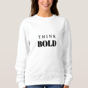 Sweatshirt Pensez aux femmes noires et blanches uniques en le