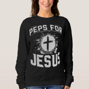 Sweatshirt Peps Pour Jésus Pour Chrétien Et Véritable Croyant