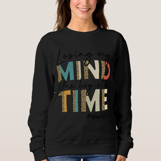 Sweatshirt Perdre Mon Esprit Un Garçon À La Fois Maman De Fil (Devant)