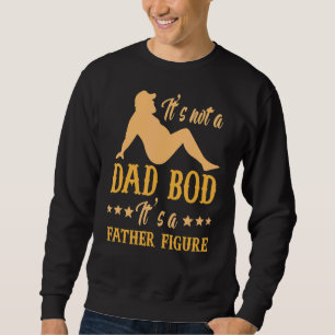 Sweatshirt Père Ce n'est pas un papa Bod C'est un père Figure