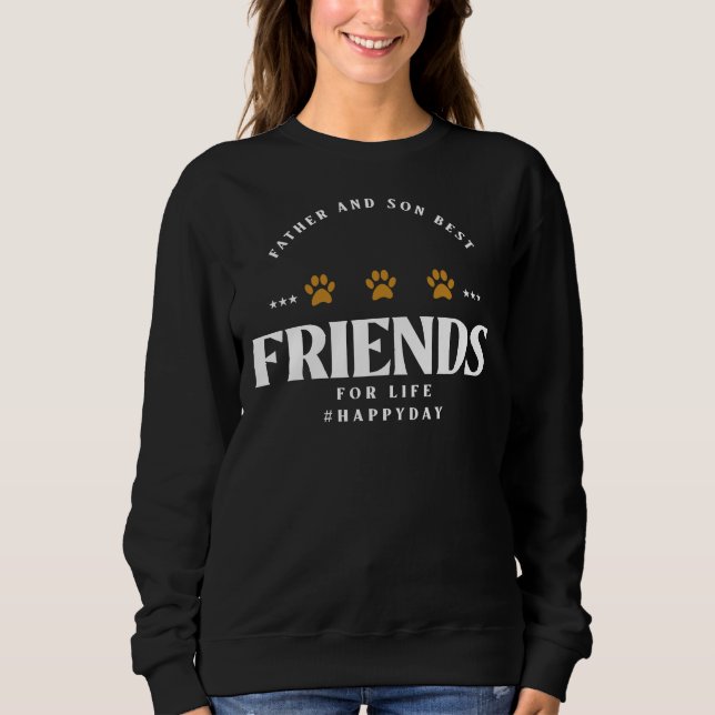 Sweatshirt Père Et Fils Meilleur Ami Pour La Vie (Devant)