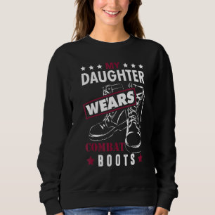 Sweatshirt Père Militaire Ma fille Porte des bottes de combat