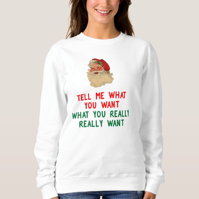 SWEATSHIRT PÈRE NOËL A INDIQUÉ, M'INDIQUE CE QUE VOUS VOULEZ, (Devant)