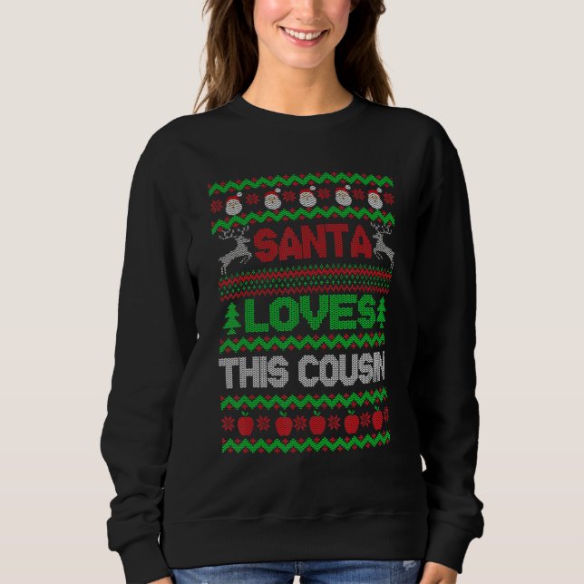 Sweatshirt Père Noël aime ce Cousin X Mas vacances Noël laid (Devant)