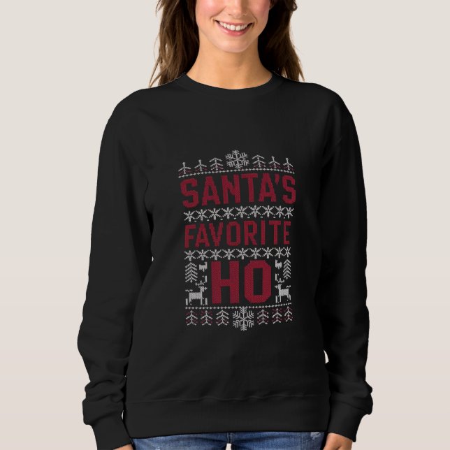Sweatshirt Père Noël Favori Ho Douleur de Noël moche (Devant)