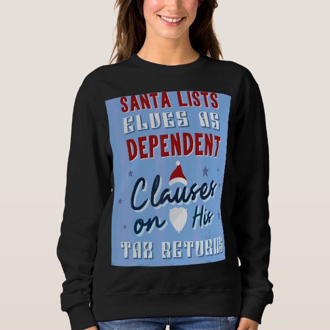 Sweatshirt Père Noël Répertorie Les Elfes Comme Comptable De  (Devant)