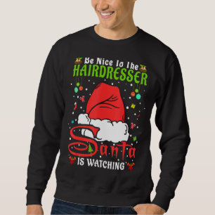 Sweatshirt Père Noël Xmas Pajamas Soyez Gentils Avec Le Coiff