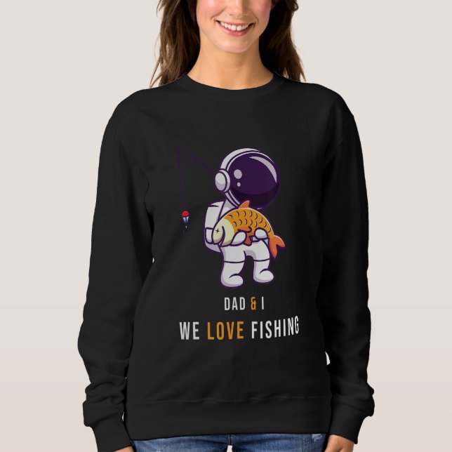 Sweatshirt Pères-Astronaut-Pêche-Papa-Maman Fête des pères d' (Devant)