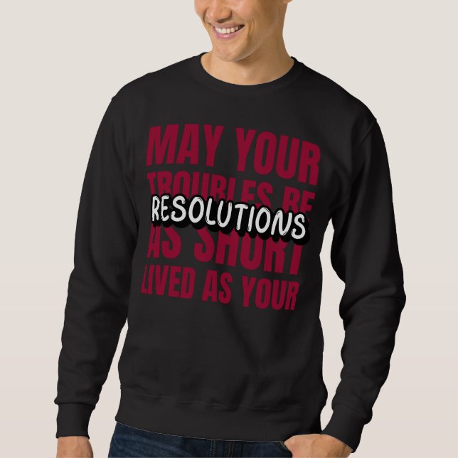 Sweatshirt Période de troubles de Be As Short-Lived As Your R (Devant)