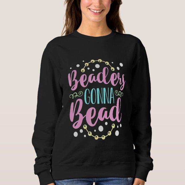 Sweatshirt Perleuses Vont Perler Artisanat Bijoux Perlés Perl (Devant)