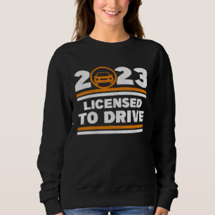 Sweatshirt Permis de conduire 2023 Autorisation de conduire d