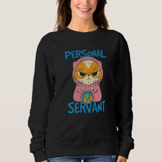 Sweatshirt Personal Cat Servant Premium