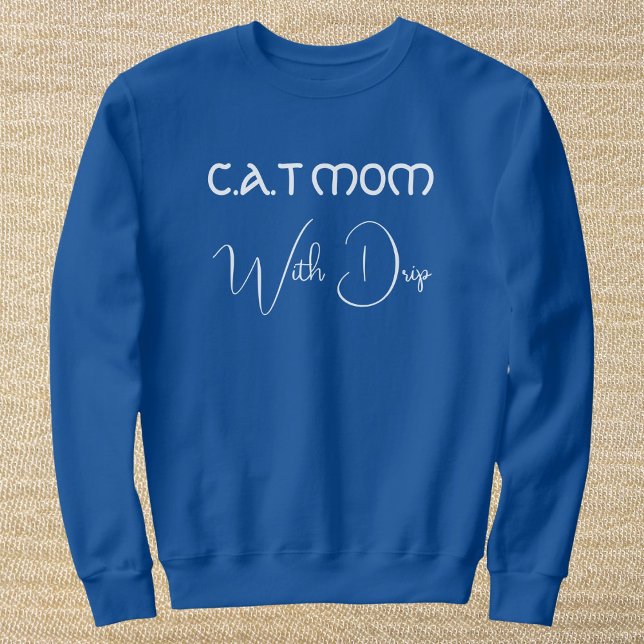 Sweatshirt Personalized Pet Lover White Script Cat Mom Blue (Créateur téléchargé)
