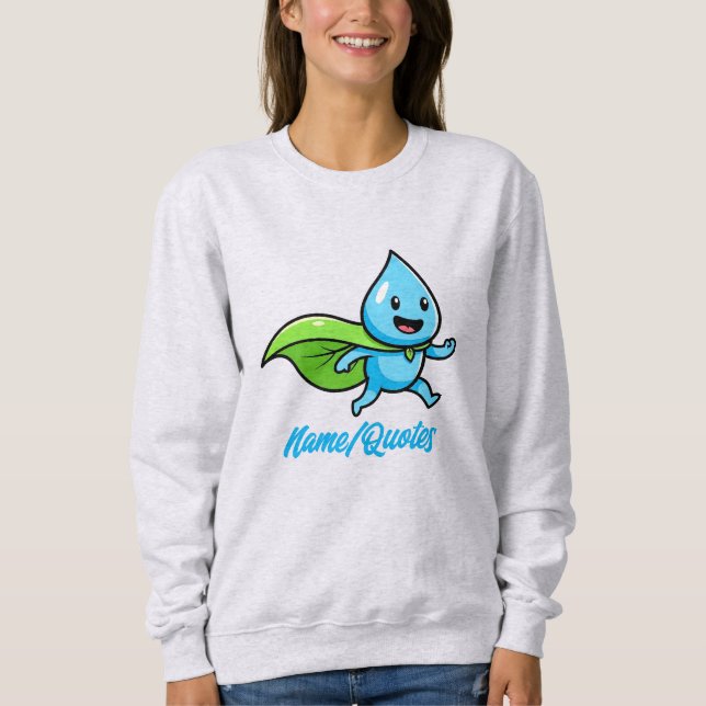 Sweatshirt Personnage de goutte d'eau de style de vie vert (Devant)