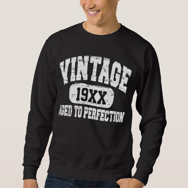 Sweatshirt Personnalisable Vintage Âgé À Perfection (Devant)