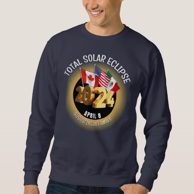 Sweatshirt Personnalisé 2024 TOTAL SOLAR ECLIPSE drapeaux Fam (Devant)