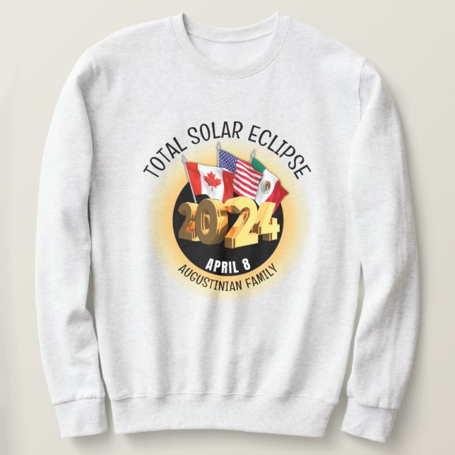 Sweatshirt Personnalisé 2024 TOTAL SOLAR ECLIPSE drapeaux Fam (Design devant)