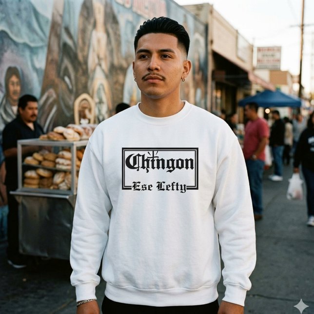 Sweatshirt personnalisé Chingón (Chingón Custom Name sweatshirt)