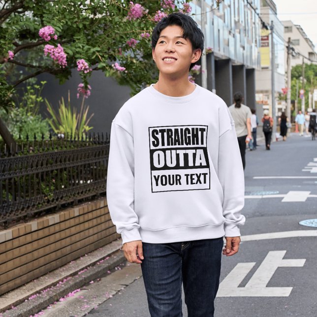Sweatshirt Personnalisé DROIGHT OUTTA - ajoutez votre texte i (Créateur téléchargé)